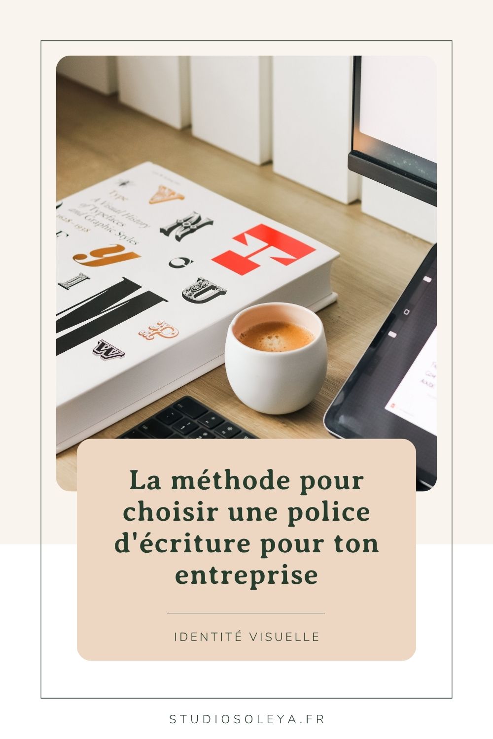 La méthode pour choisir une police d'écriture pour ton entreprise